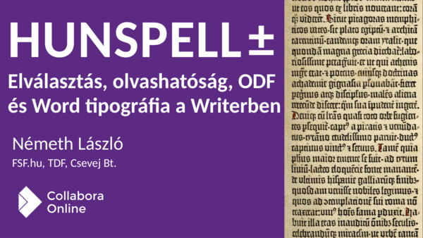 Hunspell + Hyphen – Elválasztás, olvashatóság, ODF és Word tipográfia a Writerben – címlap dia